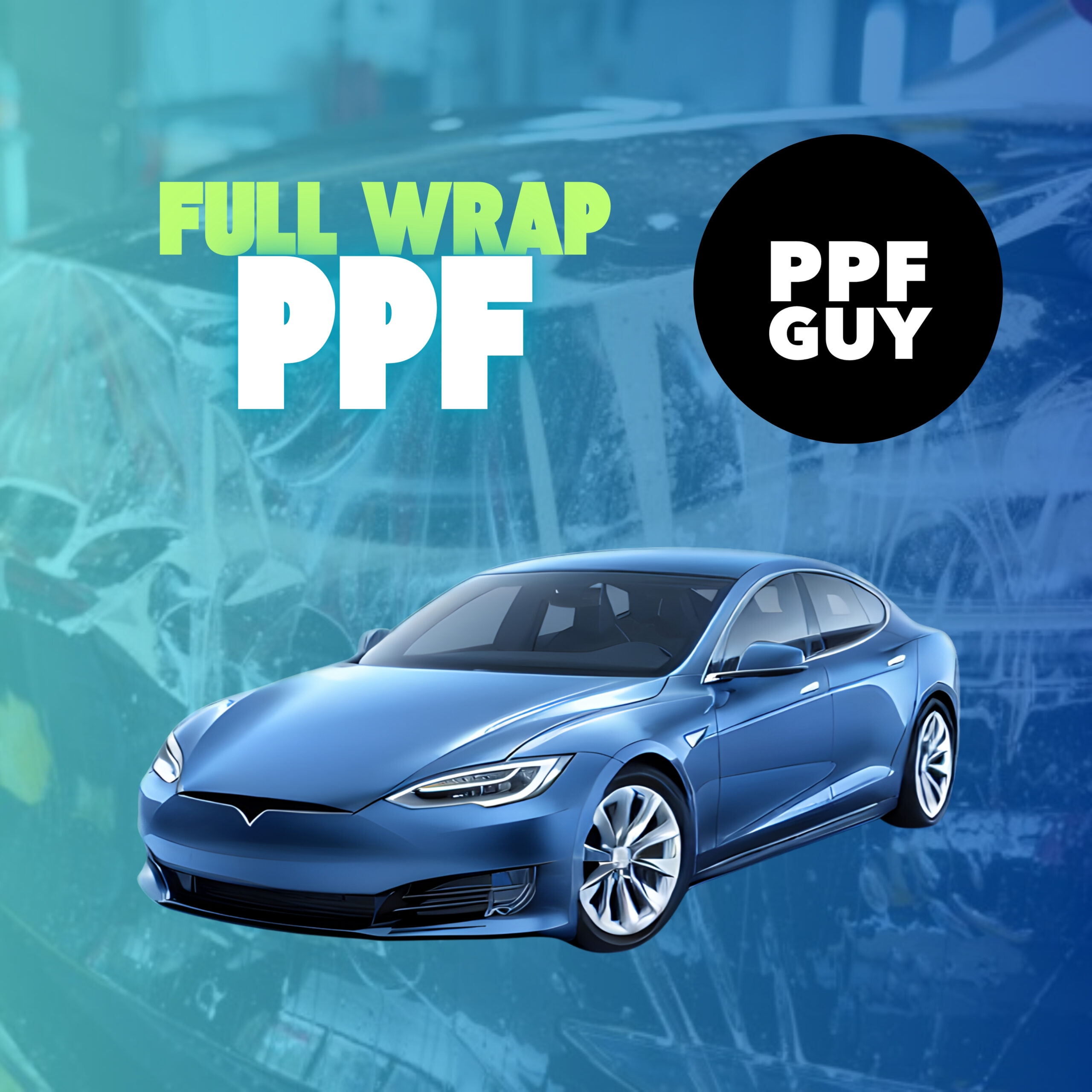 Full Wrap PPF - PPF Guy